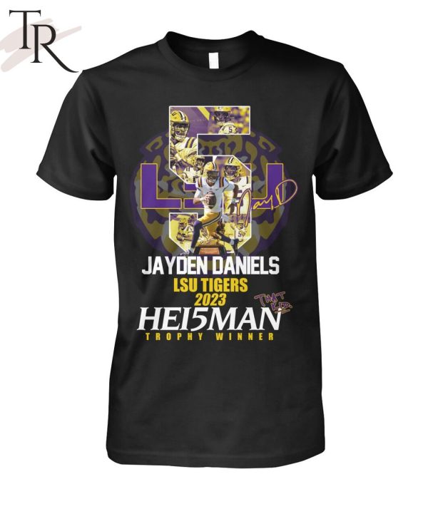Jayden Daniels LSU Tigers 2023 Hei5man Trophy Winner T-Shirt
