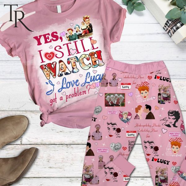 Yes I Still Watch I Love Lucy Got A Pronlem Pajamas Set