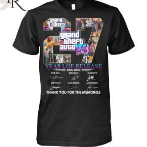 Grand Theft Auto VI 27 Years Of Release 2001 – 2024 Thank You For The Memories T-Shirt