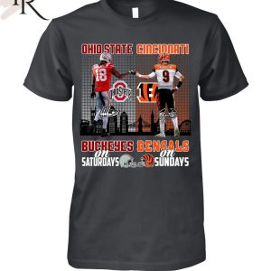 Ohio State Buckeyes On Saturdays Cincinnati Bengals On Sundays T-Shirt