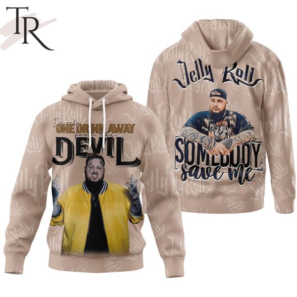 I Am Only One Drink Away From The Devil Jelly Roll Somebody Save Me Hoodie