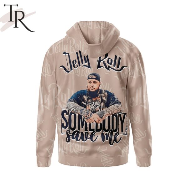 I Am Only One Drink Away From The Devil Jelly Roll Somebody Save Me Hoodie