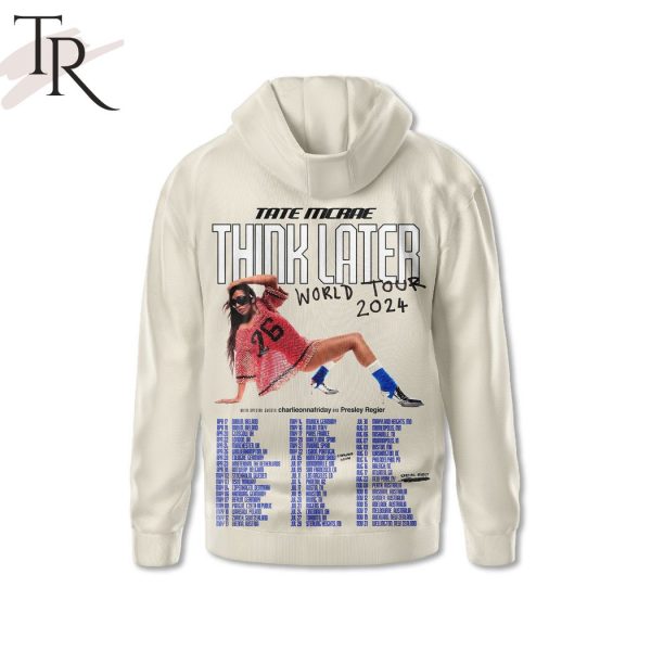 Tate McRae Think Later World Tour 2024 Hoodie