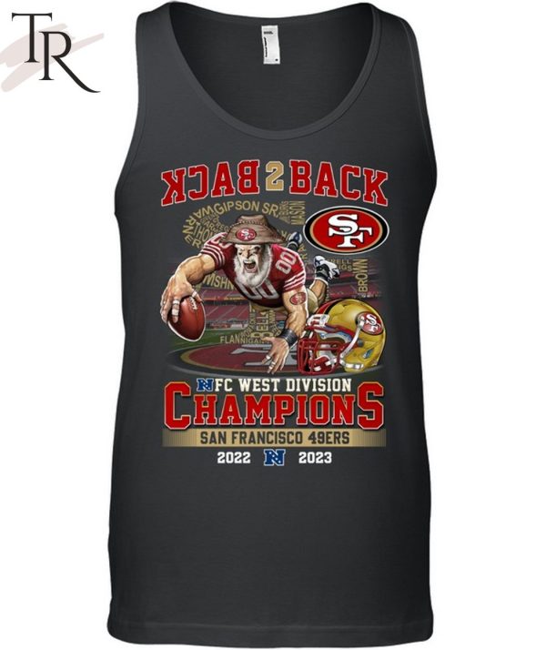 Back 2 Back NFC NFC West Division Champions San Francisco 49ers 2022 – 2023 T-Shirt