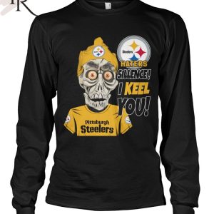 Haters Sillence! I Keel You Pittsburgh Steelers T-Shirt