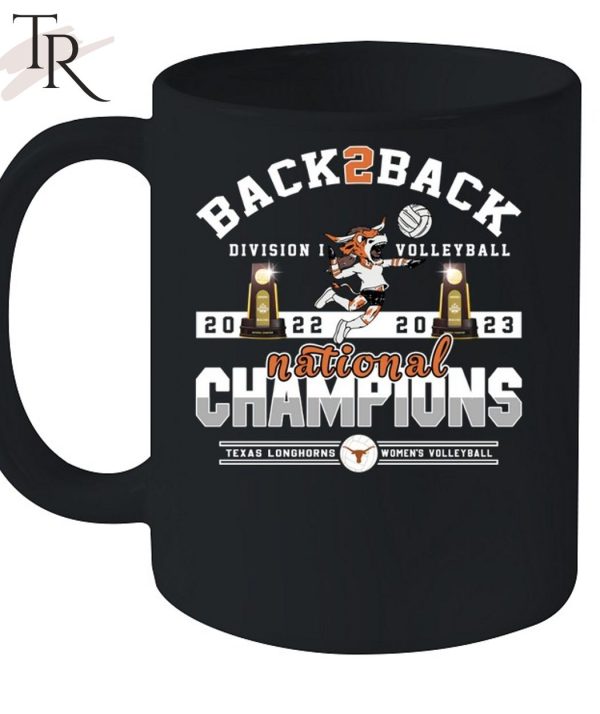 Back To Back Division I Volleyball 2022 – 2023 National Champions Texas Longhorns Women’s Volleyball T-Shirt