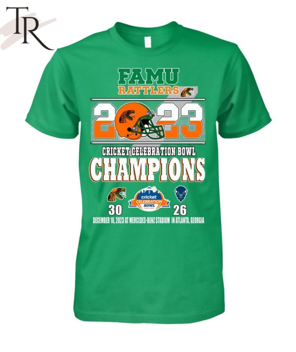 Famu Rattlers 2023 Cricket Celebration Bowl Champions Florida A&M 30 – 26 Howard Bison December 16, 2023 AT Mercedes-Benz Stadium In Atlanta, Georgia T-Shirt