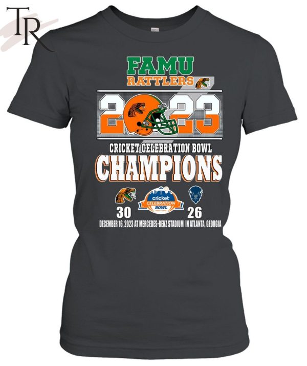 Famu Rattlers 2023 Cricket Celebration Bowl Champions Florida A&M 30 – 26 Howard Bison December 16, 2023 AT Mercedes-Benz Stadium In Atlanta, Georgia T-Shirt