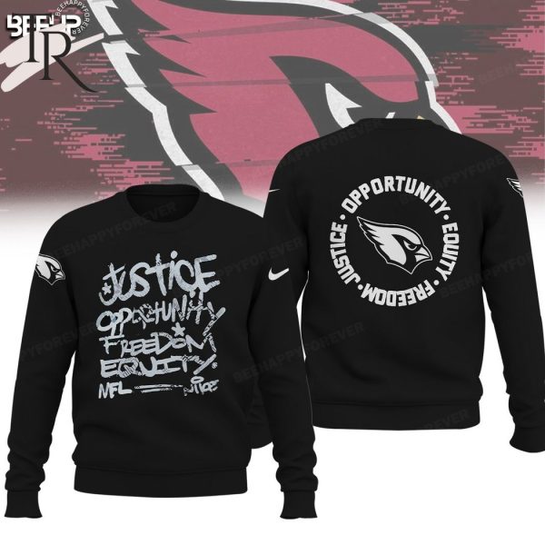 NFL Arizona Cardinals Justice Opportunity Equity Freedom Hoodie