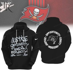 NFL Tampa Bay Buccaneers Justice Opportunity Equity Freedom Hoodie