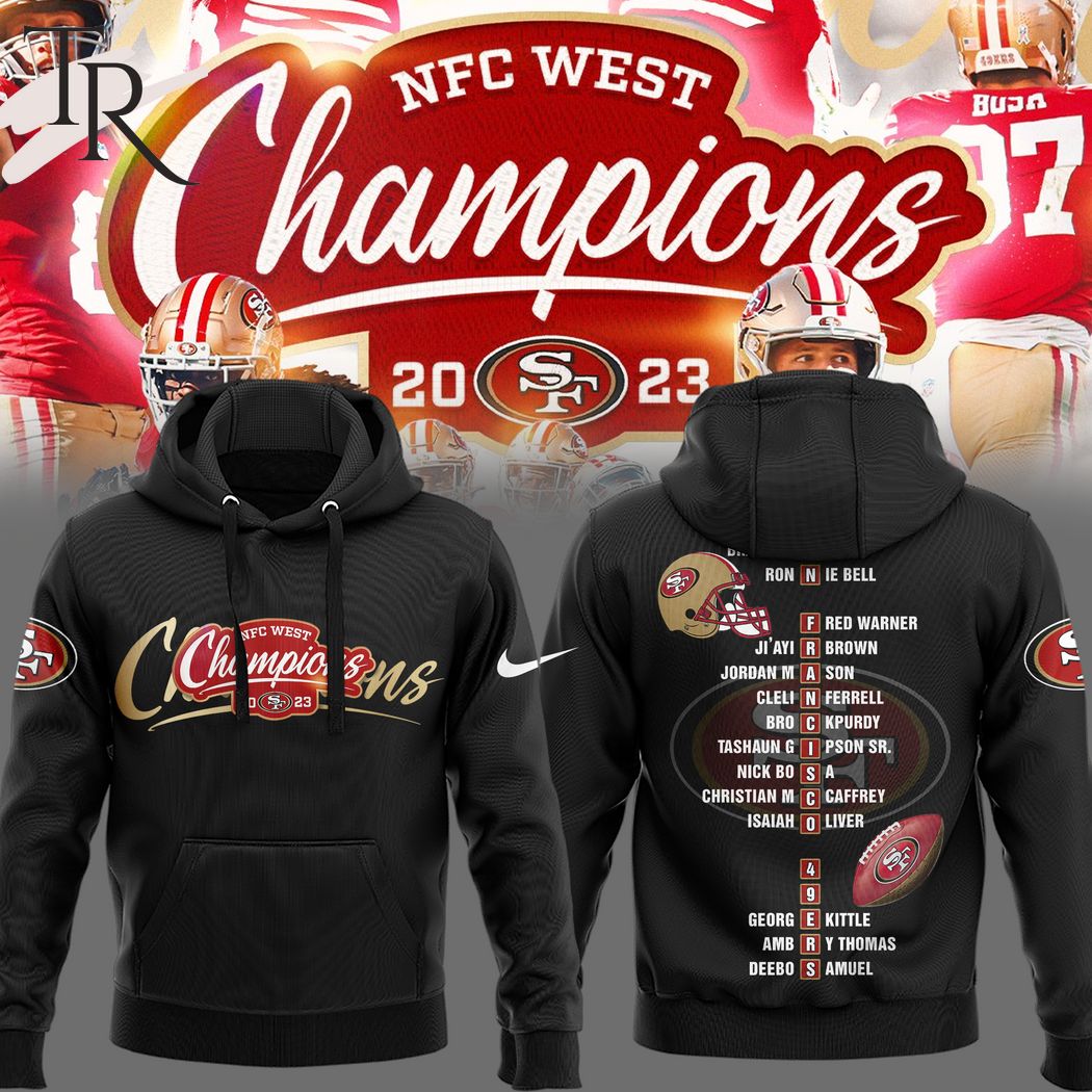 2023 NFC West Champions San Francisco 49ers Hoodie, Longpants, Cap -  Torunstyle