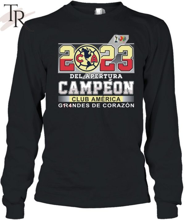 2023 Del Apertura Campeon Club America Grandes De Corazon T-Shirt