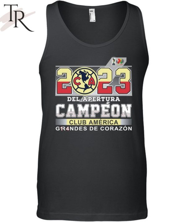 2023 Del Apertura Campeon Club America Grandes De Corazon T-Shirt