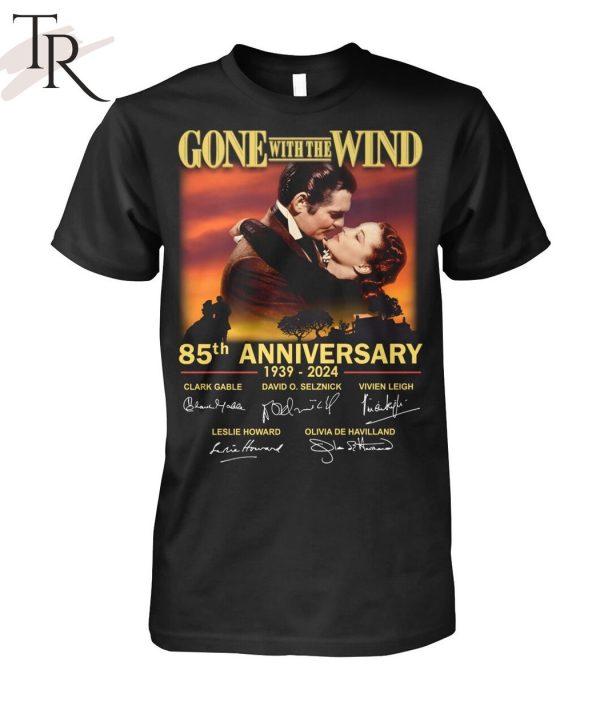 Gone With The Wind 85th Anniversary 1939 – 2024 Thank You For The Memories T-Shirt