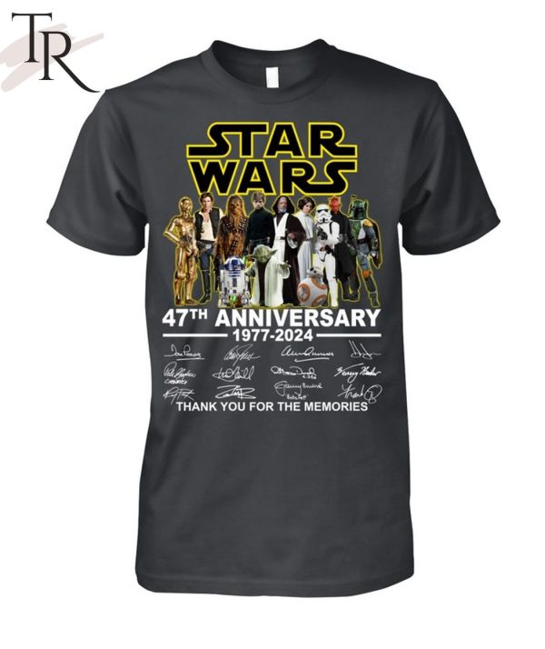 Star Wars 47th Anniversary 1977 – 2024 Thank You For The Memories T-Shirt