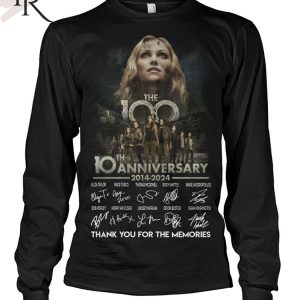 The 100 10th Anniversary 2014 – 2024 Thank You For The Memories T-Shirt
