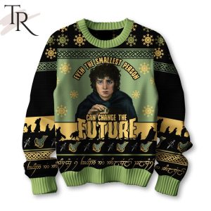 Even The Smallest Person Can Change The Future The Lord Of The Rings Ugly Sweater