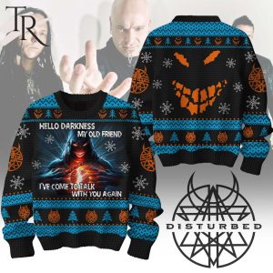 Hello Darkness My Old Friend I’ve Come To Talk With You Again Disturbed Ugly Sweater