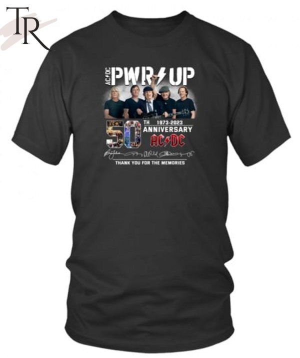 ACDC Pwrup 50th Anniversary 1973 – 2023 Thank You For The Memories T-Shirt