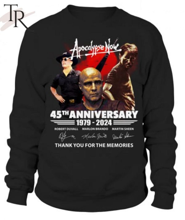 Apocalypse Now 45th Anniversary 1979 – 2024 Thank You For The Memories T-Shirt