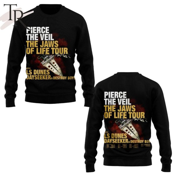 Pierce The Veil The Jaws Of Life Tour With Ls Dunes Dayseeker & Destroy Boys Hoodie