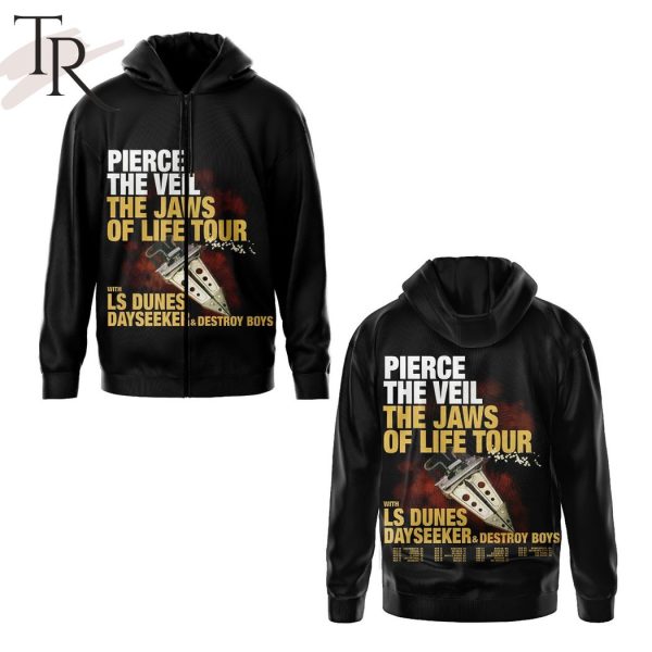 Pierce The Veil The Jaws Of Life Tour With Ls Dunes Dayseeker & Destroy Boys Hoodie