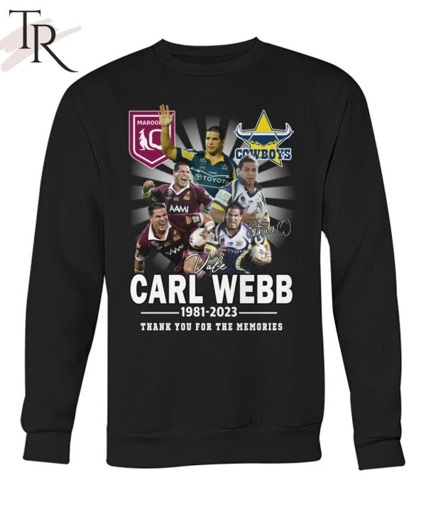 Carl Webb 1981 – 2023 Thank You For The Memories T-Shirt