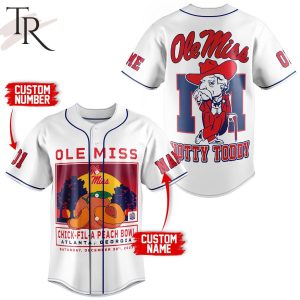 Personalized Ole Miss Chick-Fil-A Peach Bowl Atlanta, Georgia Saturday, December 30th, 2023 Hotty Toddy Baseball Jersey – White