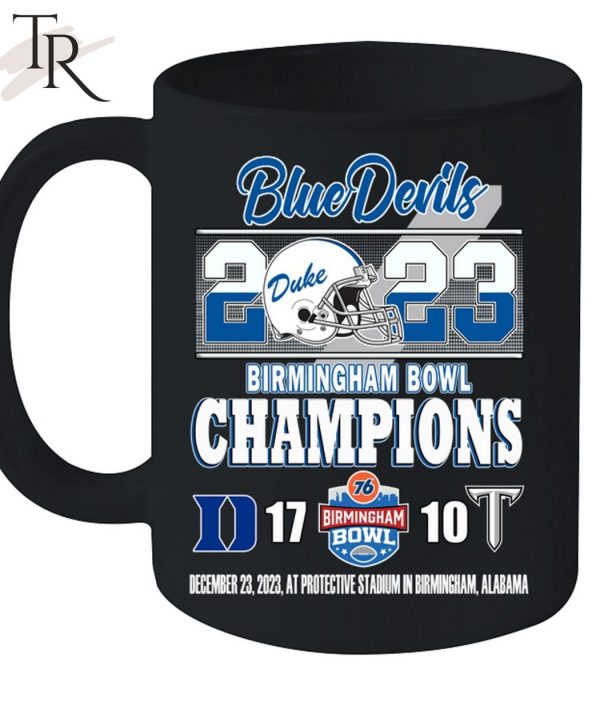 2023 Birmingham Bowl Champions Duke Blue Devils 17 – 10 Troy Trojans December 23, 2023 At Protective Stadium In Birmingham, Alabama T-Shirt