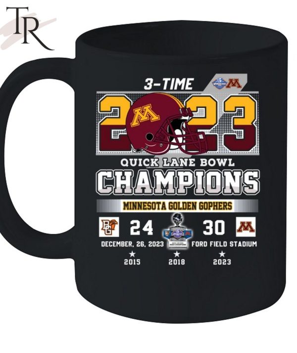 3-Time 2023 Quick Lane Bowl Champions Minnesota Golden Gophers 30 – 24 Bowling Green Falcons December 26, 2023 Ford Field Stadium In Detroit, Michigan T-Shirt