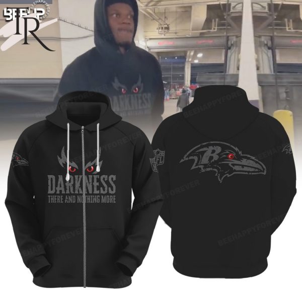 Darkness There And Nothing More Baltimore Ravens Hoodie, Longpants, Cap – Black