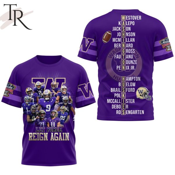 Let Purple Reign Again Washington Huskies 3D Shirt, Hoodie
