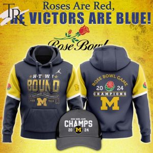 Roses Are Red, The Victors Are Blue National Championship Rose Bowl Bowl Game 2024 Michigan Wolverines Hoodie, Longpants, Cap