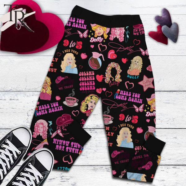 I Can’t Live Without You If The Love Was Gone Dolly Parton Valentine Pajamas Set