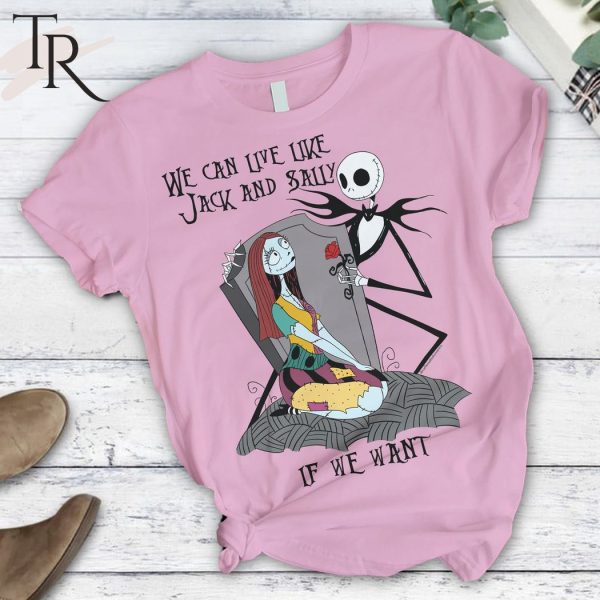 We Can Live Like Jack And Sally If We Want Valentine Pajamas Set