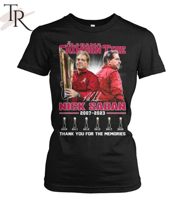 Alabama Crimson Tide Nick Saban 2007 – 2023 Thank You For The Memories T-Shirt
