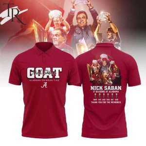 17 Seasons At Alabama Goat Nick Saban Coach Thank You For The Memories Polo Shirt