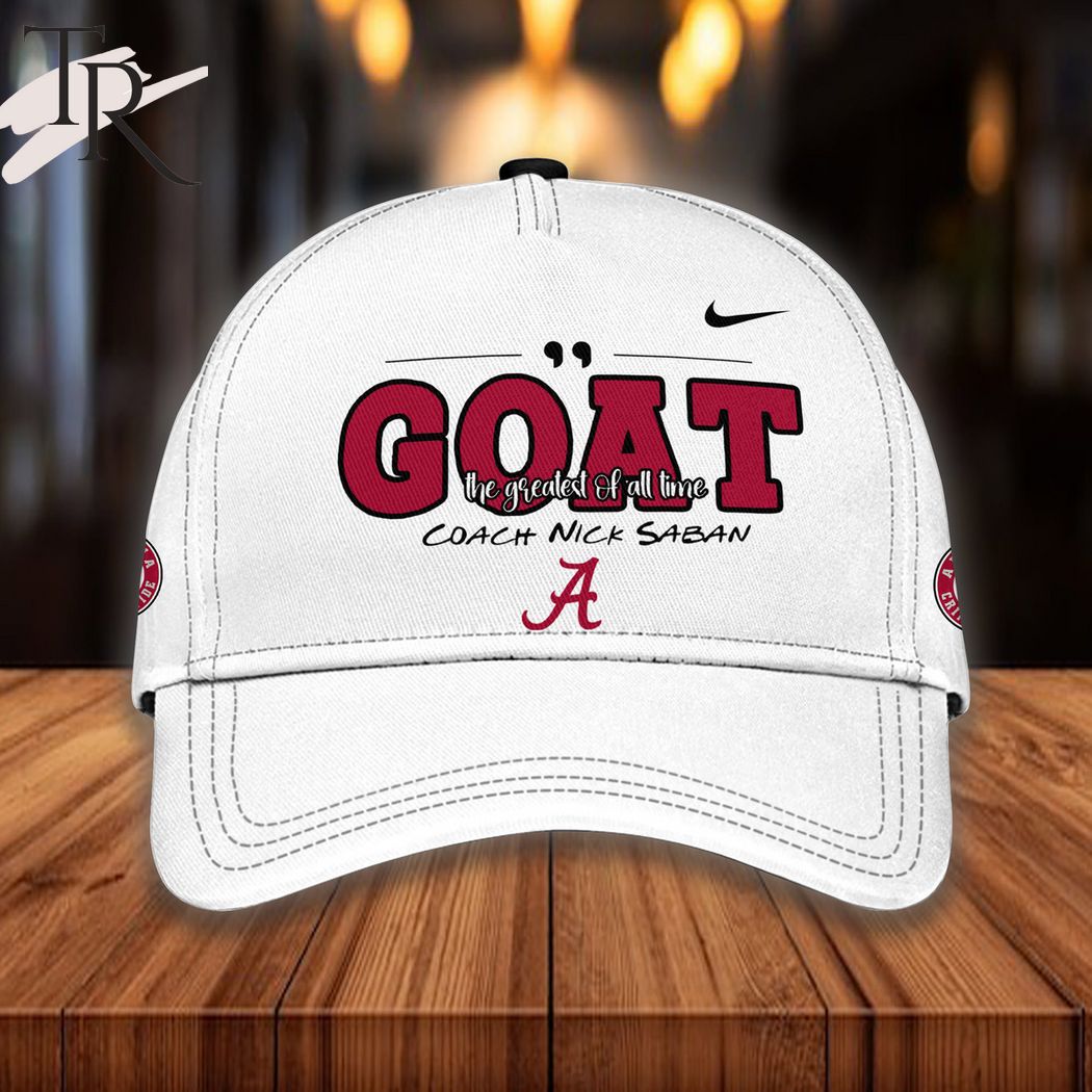 GOAT Greatest Of All Time Coach Nick Saban 17 Seasons At Alabama Crimson Tide Thank You Coach Thank You For The Memories Hoodie, Longpants, Cap - White