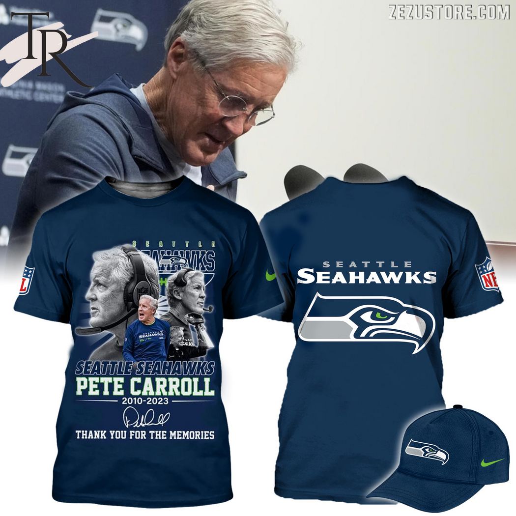 Pete Carroll Seattle Seahawks 2010 - 2023 Thank You For The Memories Thank You For The Memories Hoodie, Longpants, Cap