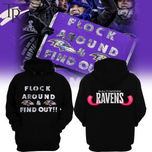 NFL Baltimore Ravens Flock Around & Find Out Hoodie, Longpants, Cap – Black