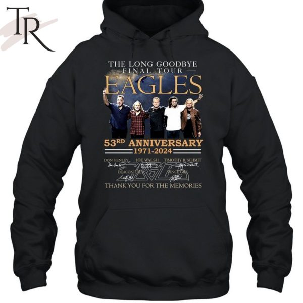 The Long Goodbye final tour Eagles 53rd Anniversary 1971 – 2024 Thank You For The Memories T-Shirt