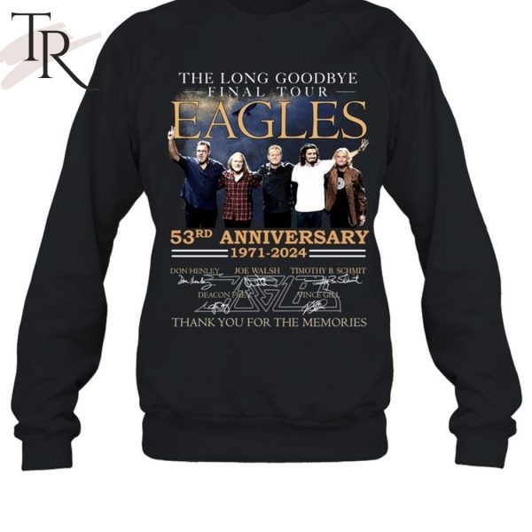 The Long Goodbye final tour Eagles 53rd Anniversary 1971 – 2024 Thank You For The Memories T-Shirt