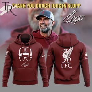Thank You Coach Jurgen Klopp Liverpool FC Hoodie, Longpants, Cap