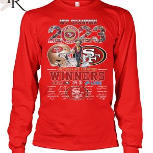 2023 – 2024 NFC Champions Winners San Francisco 49ers 34 – 31 Detroit Lions Signatures T-Shirt