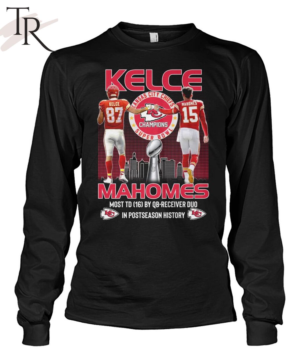 Kansas City Chiefs Super Bowl Champions Kelce Mahomes Most TD 16 By Qb-Receiver Duo In Postseason History T-Shirt