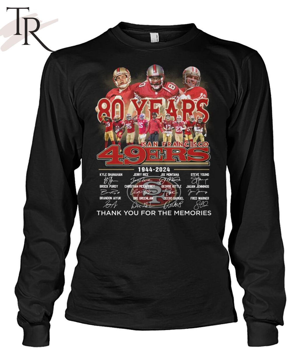 San Francisco 49ers 80 Years Of 1944 - 2024 Thank You For The Memories T-Shirt