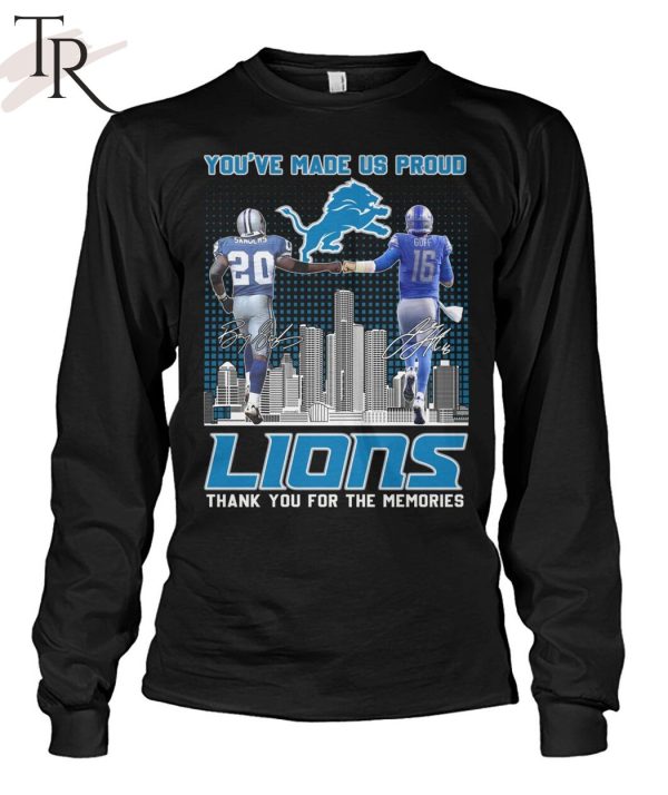 You’ve Made Us Proud Lions Thank You For The Memories T-Shirt