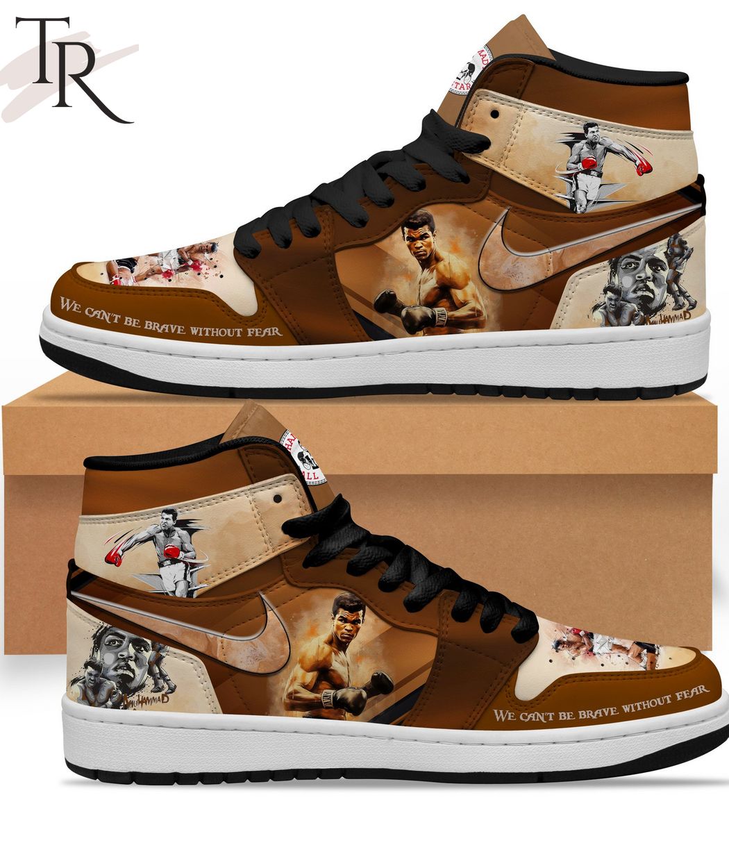 Muhammad Ali We Can't Be Brave Without Fear Air Jordan 1, Hightop