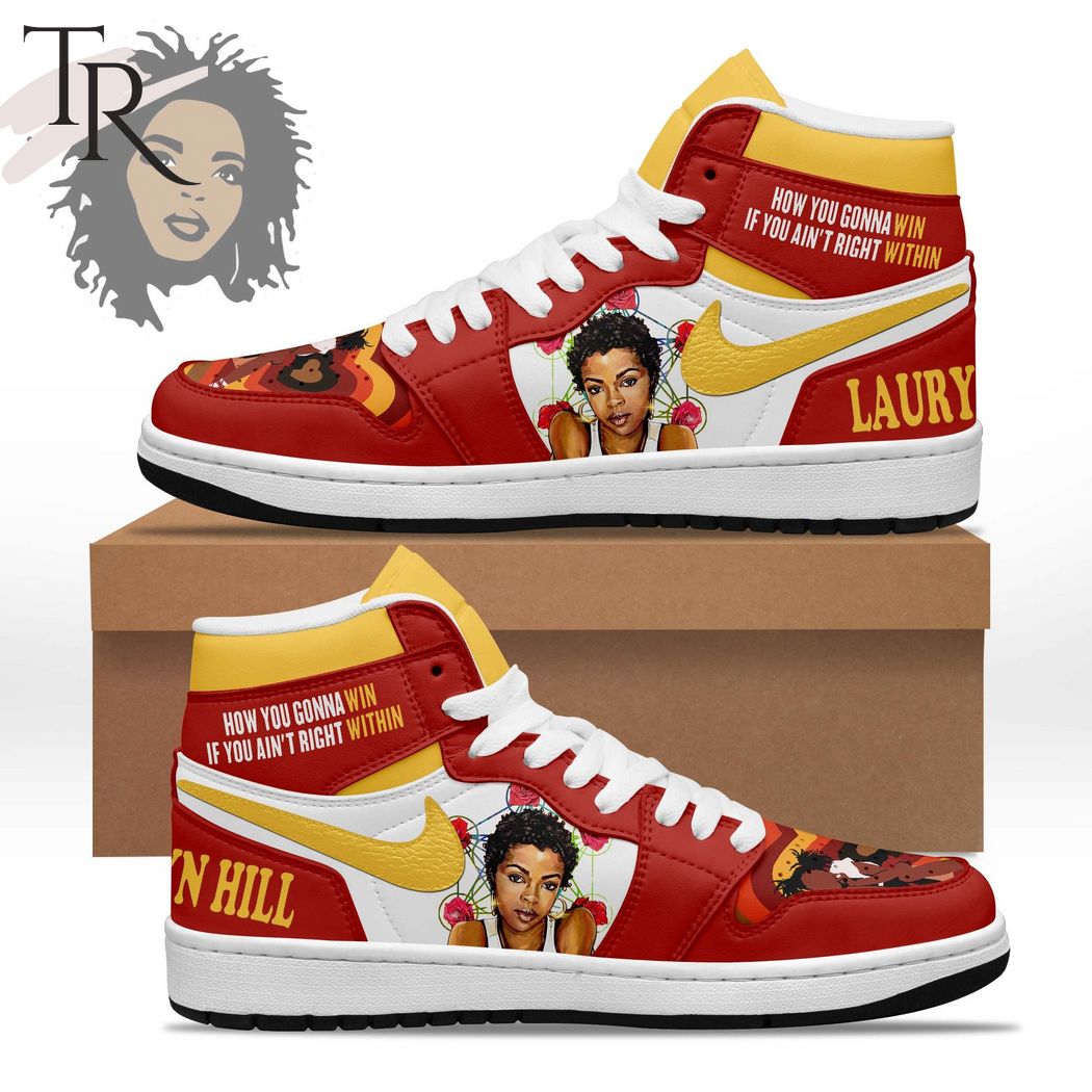 How You Gonna Win If You Ain't Right Within Lauryn Hill Air Jordan 1, Hightop