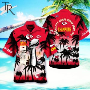 2024 Super Bowl LVIII Champions Kansas City Chiefs Hawaiian Shirt